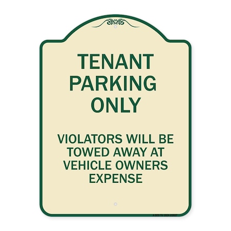 Signmission Tenant Parking Violators Will Towed Away Car Owners Expense Alum Sign, 18" L, 24" H, TG-1824-22827 A-DES-TG-1824-22827